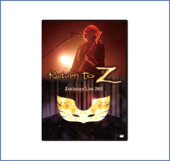 「Return To "Z"」Zekkenya Live 2015 DVD